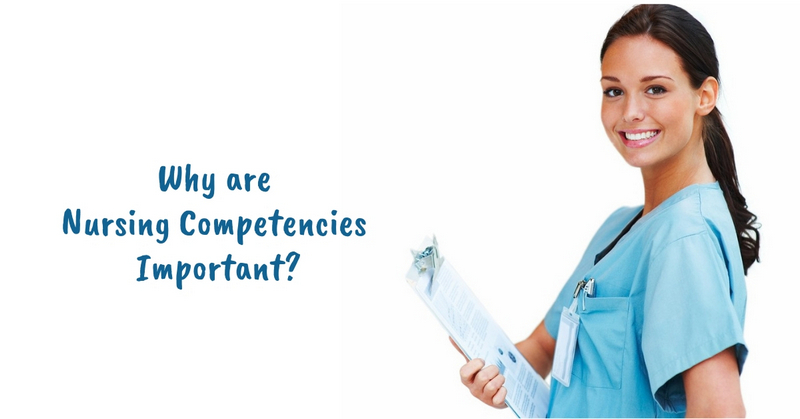 Why are Nursing Competencies Important_